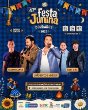 Prefeitura abre hoje a 47ª Festa Junina de Dourados com cultura, música e gastronomia